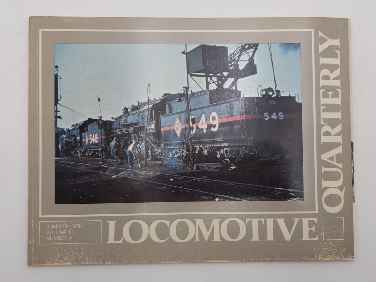 Locomotive Quarterly, Summer 1979 : Vol.III No.4 Paperback Book Jack W. Jarrell VG