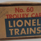 Lionel 60 Vintage O Lionelville Motorized Rapid Transit Trolley VG/Box