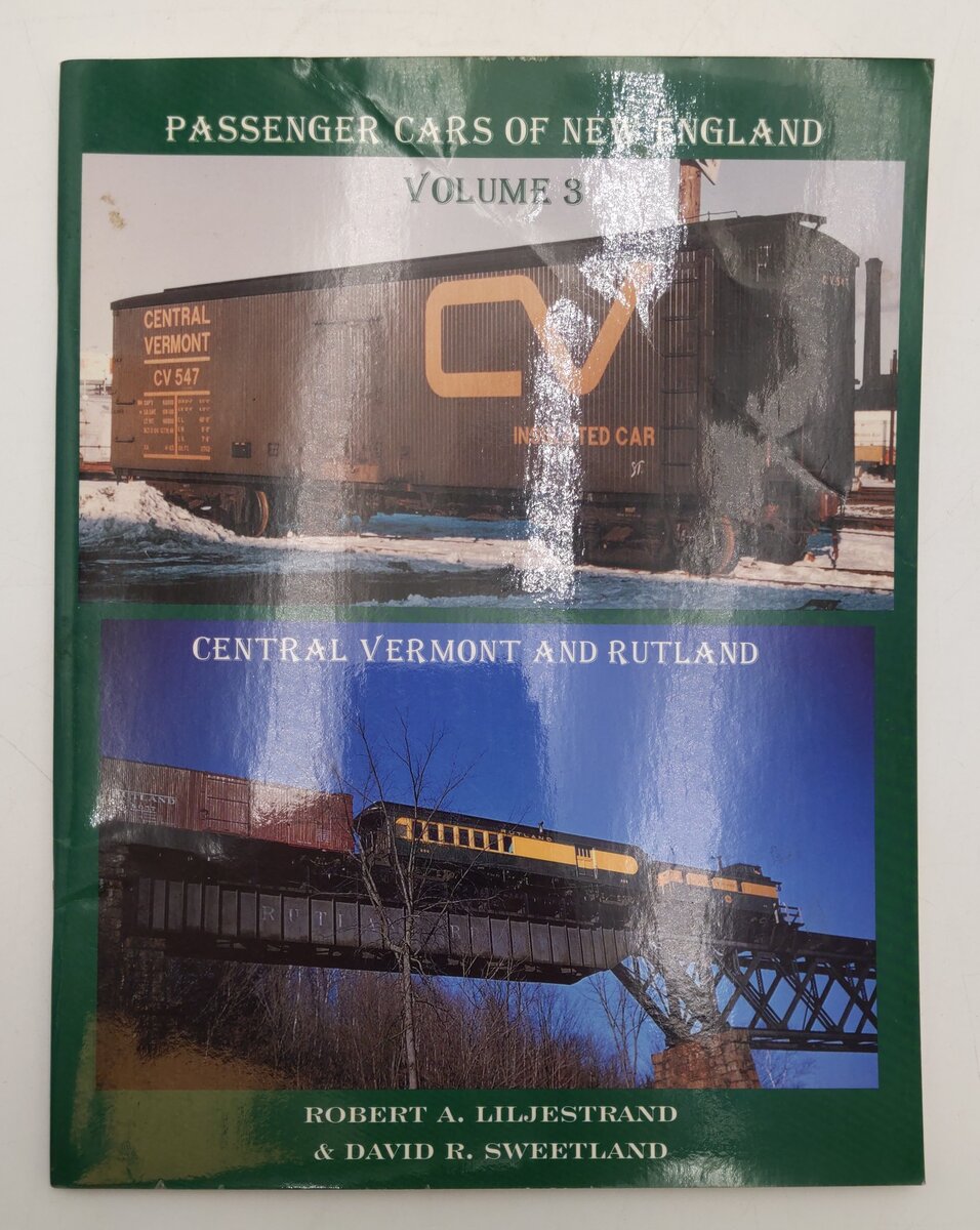 Passenger Cars Of New England Vol.3 Paperback Book By Robert A. Liljestrand