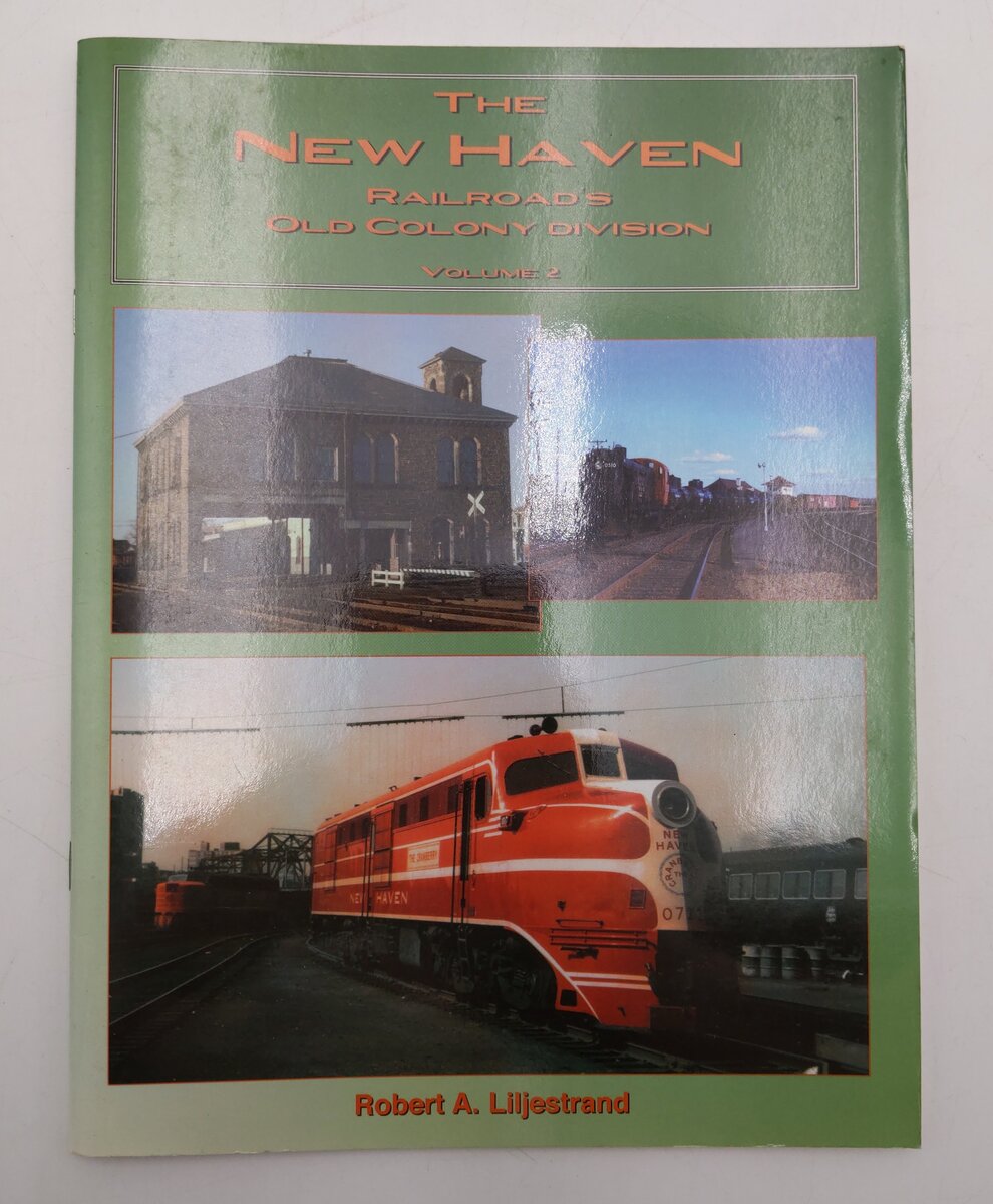 New Haven Railroad Old Colony Division Vol.2 Paperback Book Robert A Liljestrand EX