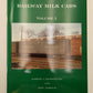 Railway Milk Cars Vol.1 Paperback Book By Robert A. Liljestrand and John Nehrich EX