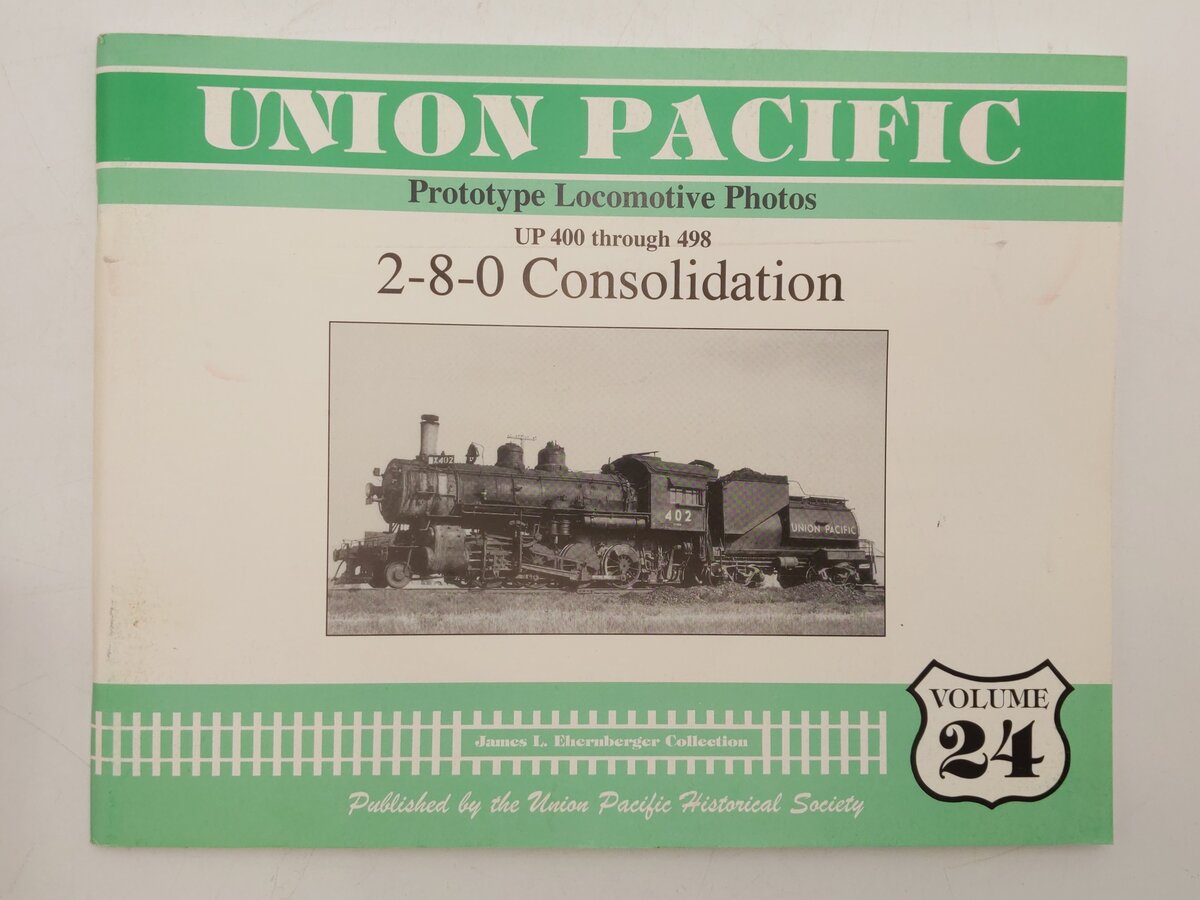 Union Pacific Prototype Locomotive UP 400 through 498 Book James L Eheruberger EX