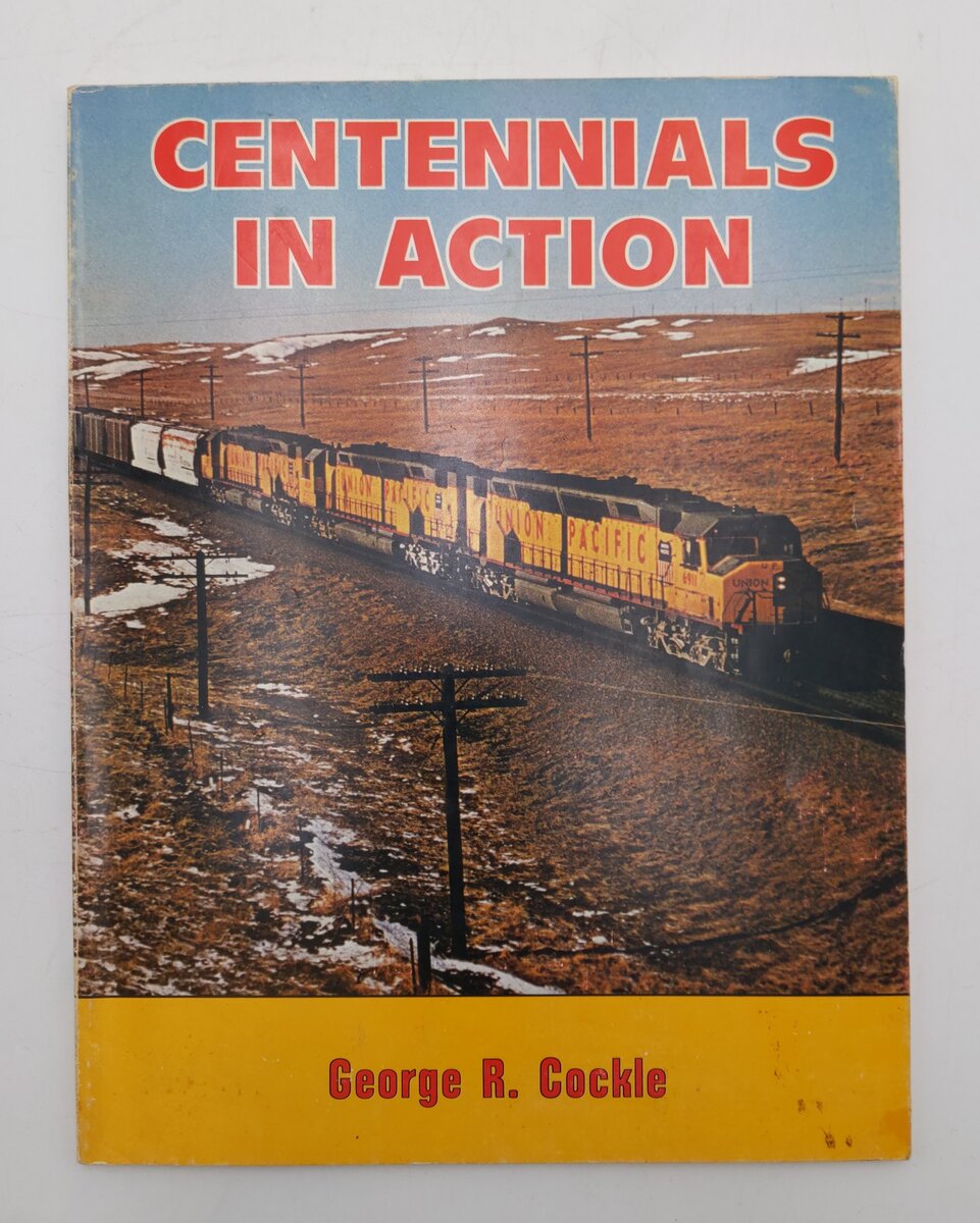 Centennials In Action Paperback Book By George R. Cockle VG