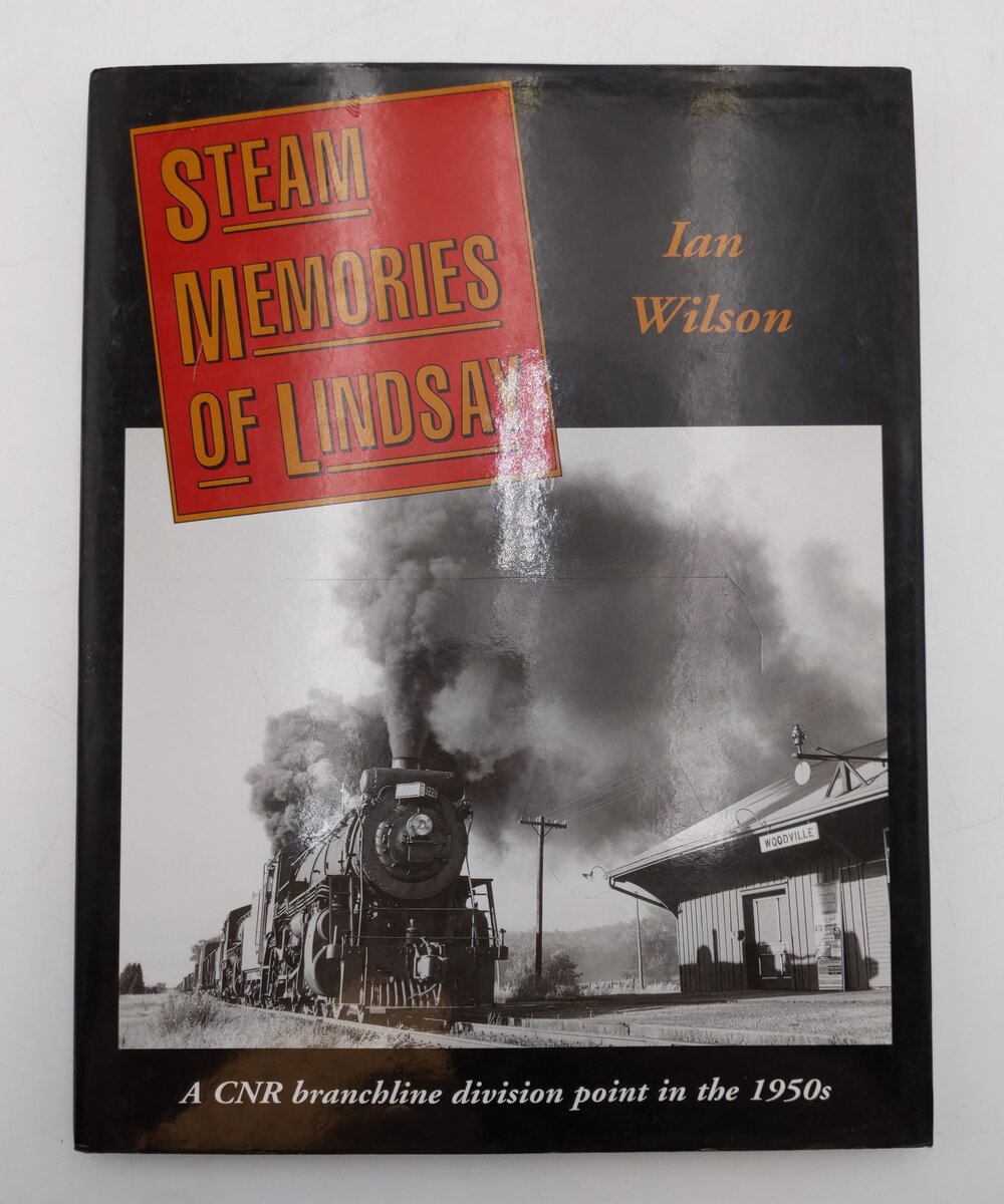Steam Memories of Lindsay Hardcover Book By Ian Wilson VG