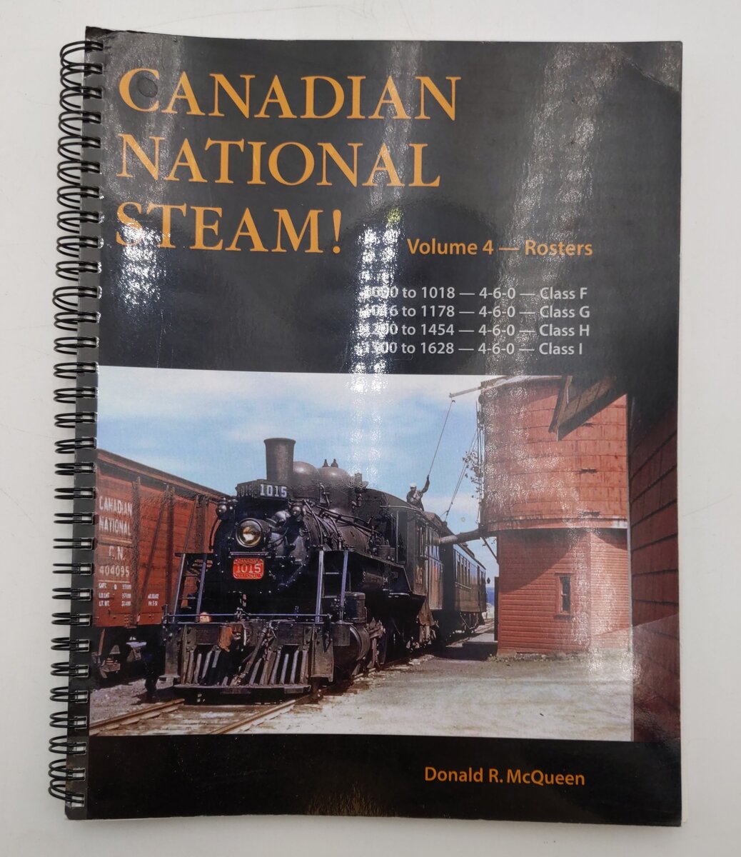 Canadian National Steam Vol.4 Spiral Bound Book By Donald R. McQueen VG