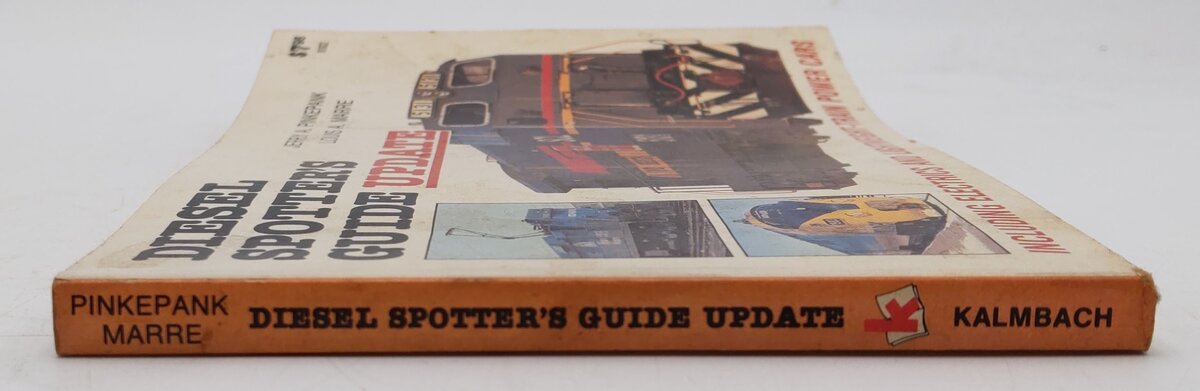 Diesel Spotter’s Guide Update Paperback By Jerry A. Pinkepank and Louis A Marre VG