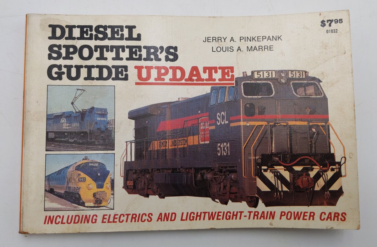 Diesel Spotter’s Guide Update Paperback By Jerry A. Pinkepank and Louis A Marre VG