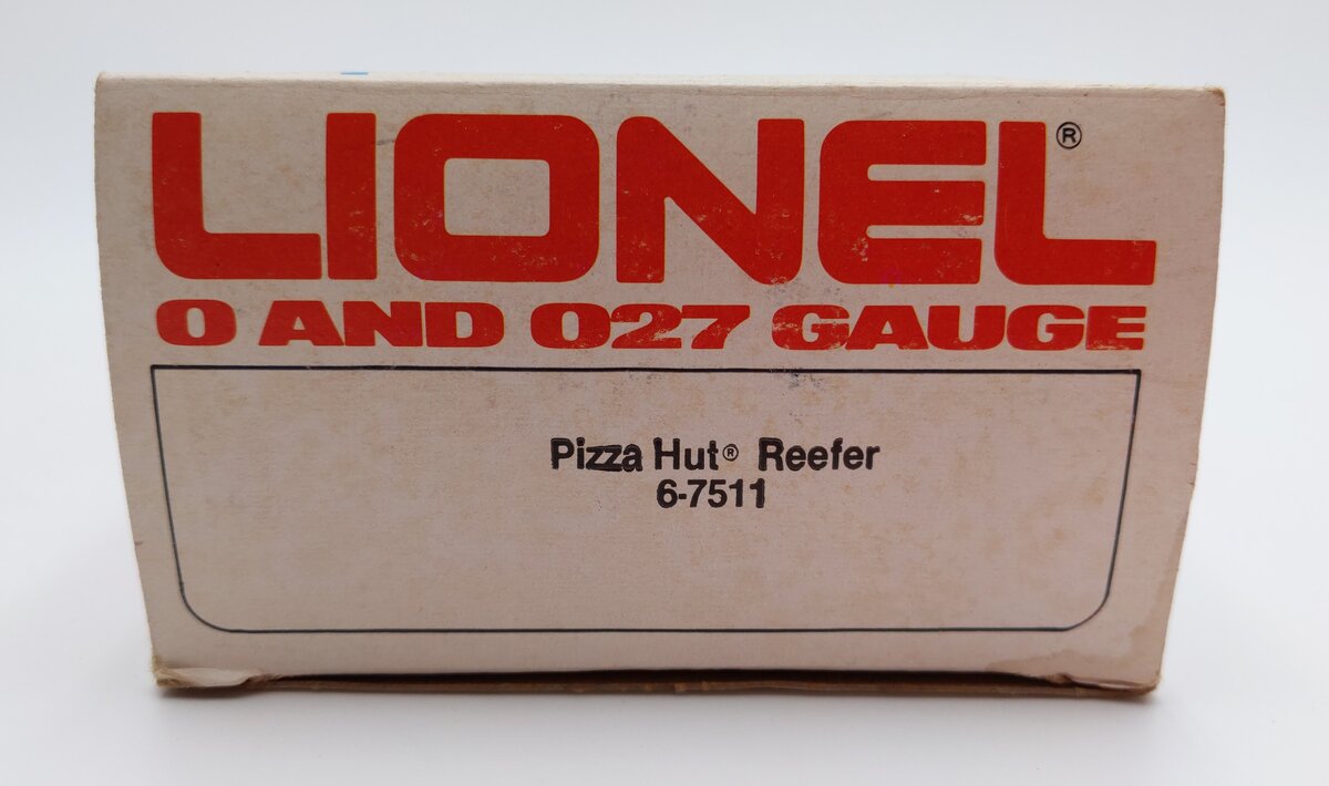 Lionel 6-7511 O Gauge Pizza Hut Refrigerator Car EX/Box