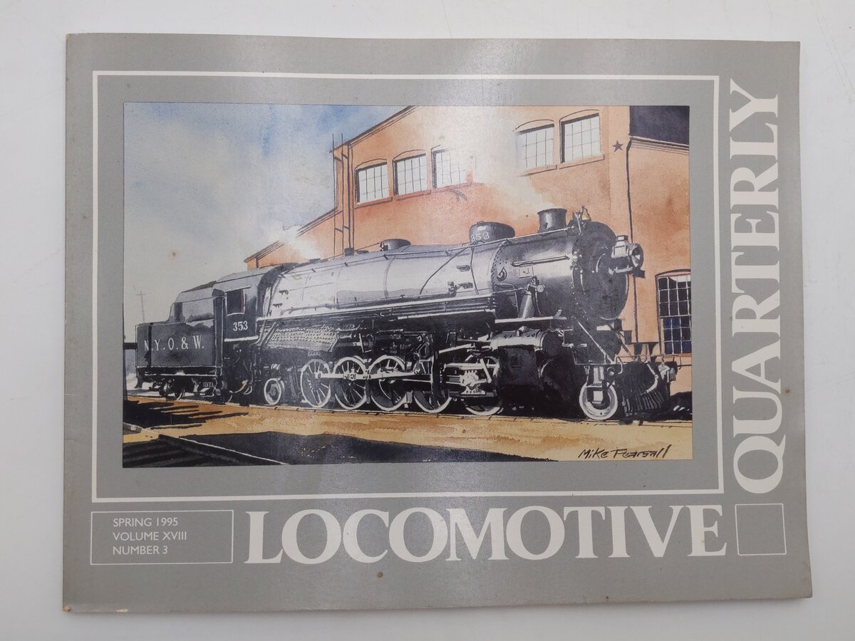 Locomotive Quarterly Spring 1995 Vol.XVIII No.3 Paperback Book By Jack W Jarrell EX