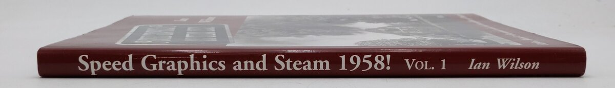 Speed Graphics and Steam 1958Nol.2 Hardcover Book By Ian Wilson EX