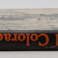 The Collected Colorado Rail Annual Hardcover Book By Cornelius W. Hauck VG