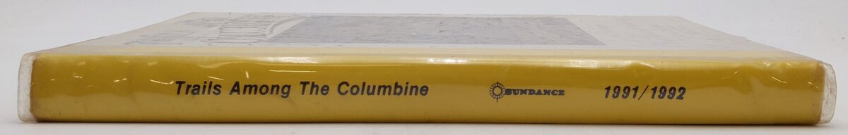 Trails Among the Columbine Hardcover Book By Russ Collmam, Ron Ruhoff EX