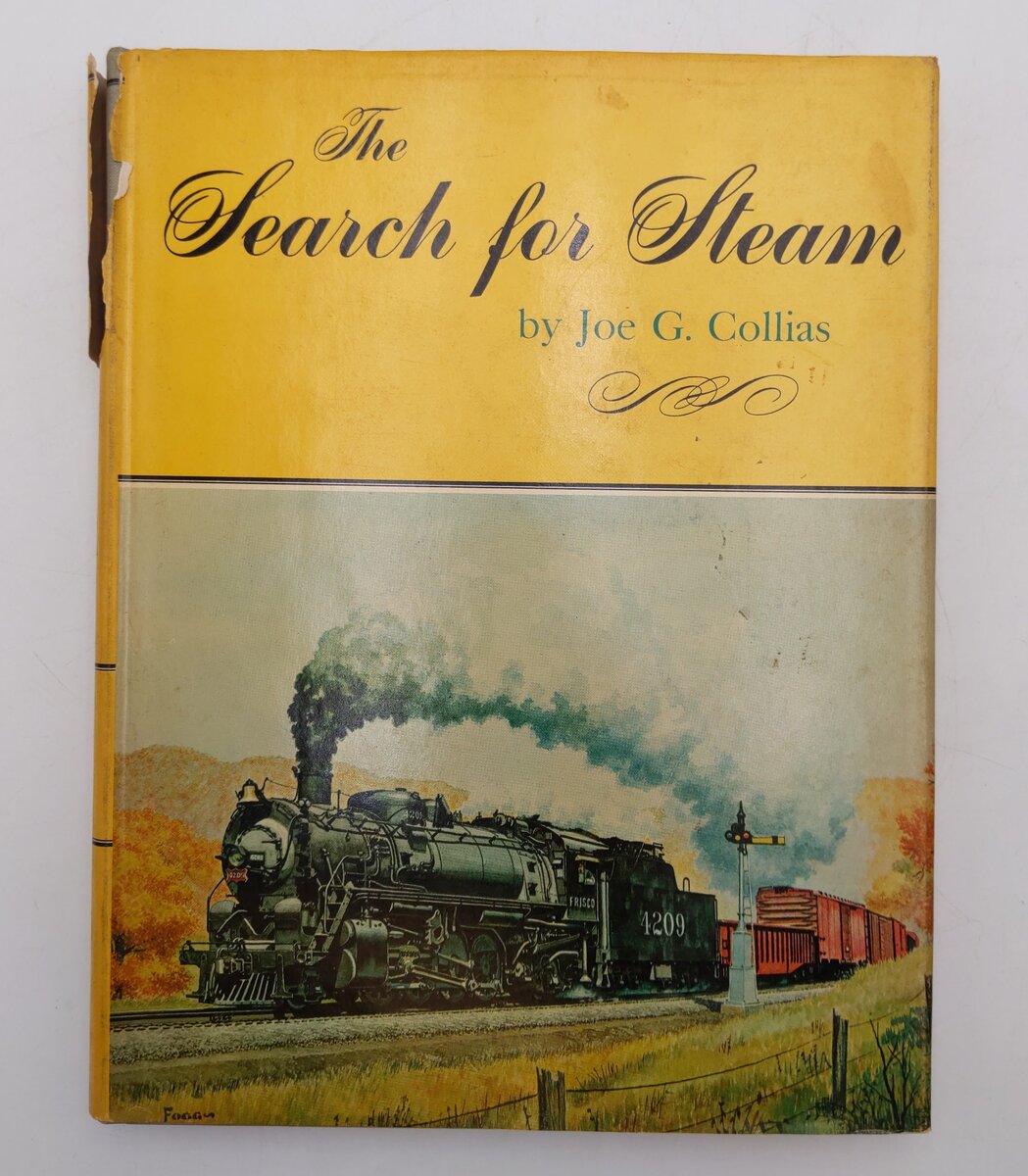 The Search For Steam Hardcover Book By Joe G. Collias VG