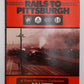 Rails To Pittsburgh Hardcover Book By W. A. Feibelman VG