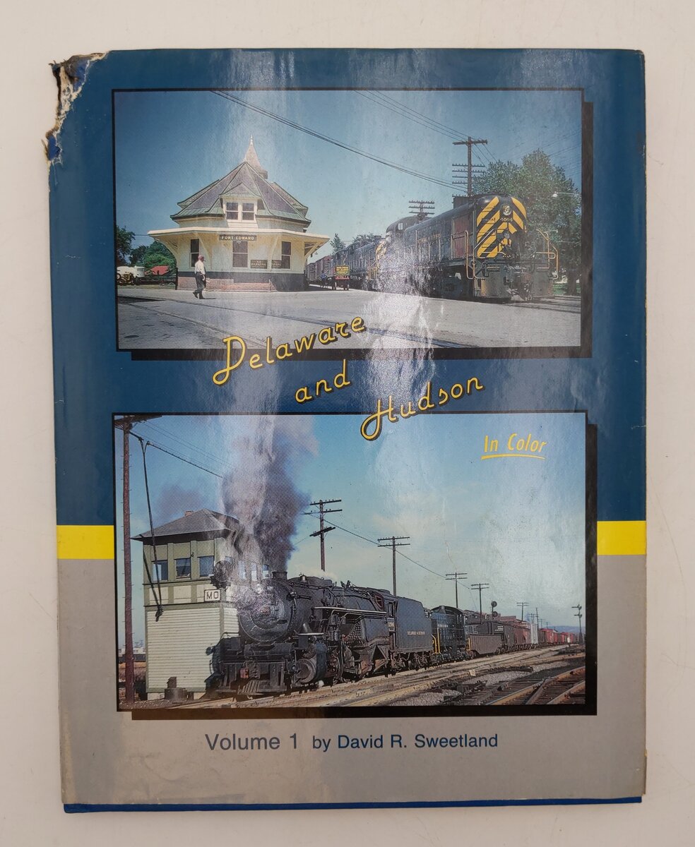 Delaware and Hudson In Color Vol.1 Hardcover Book By David R. Sweetland