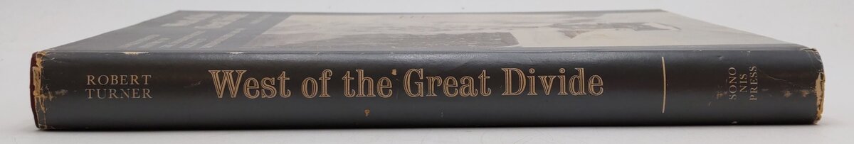 West of the Great Divide Hardcover Book By Robert D. Turner
