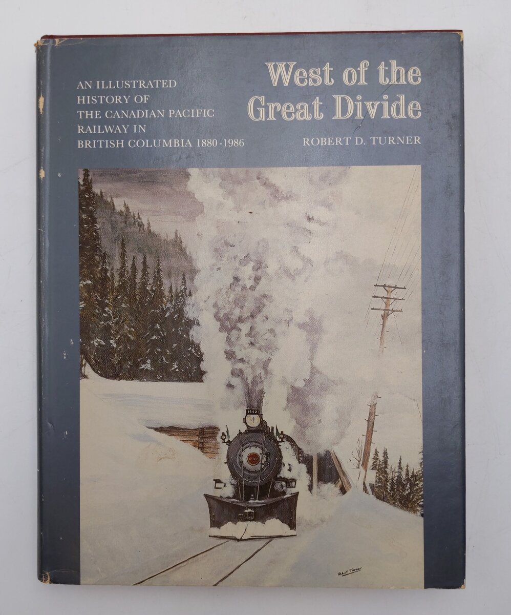 West of the Great Divide Hardcover Book By Robert D. Turner