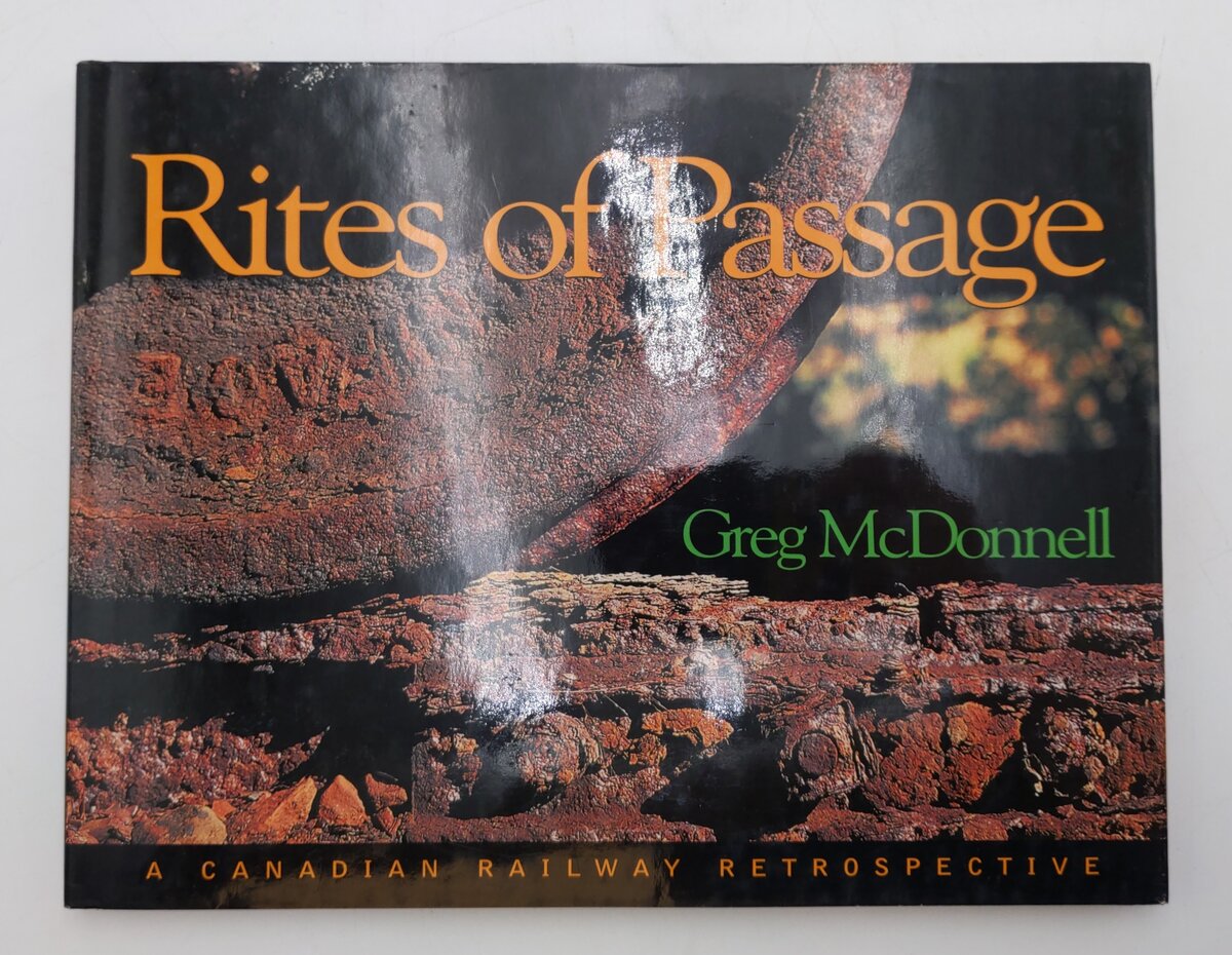 Rites Of Passage Hardcover Book By Greg McDonnell EX
