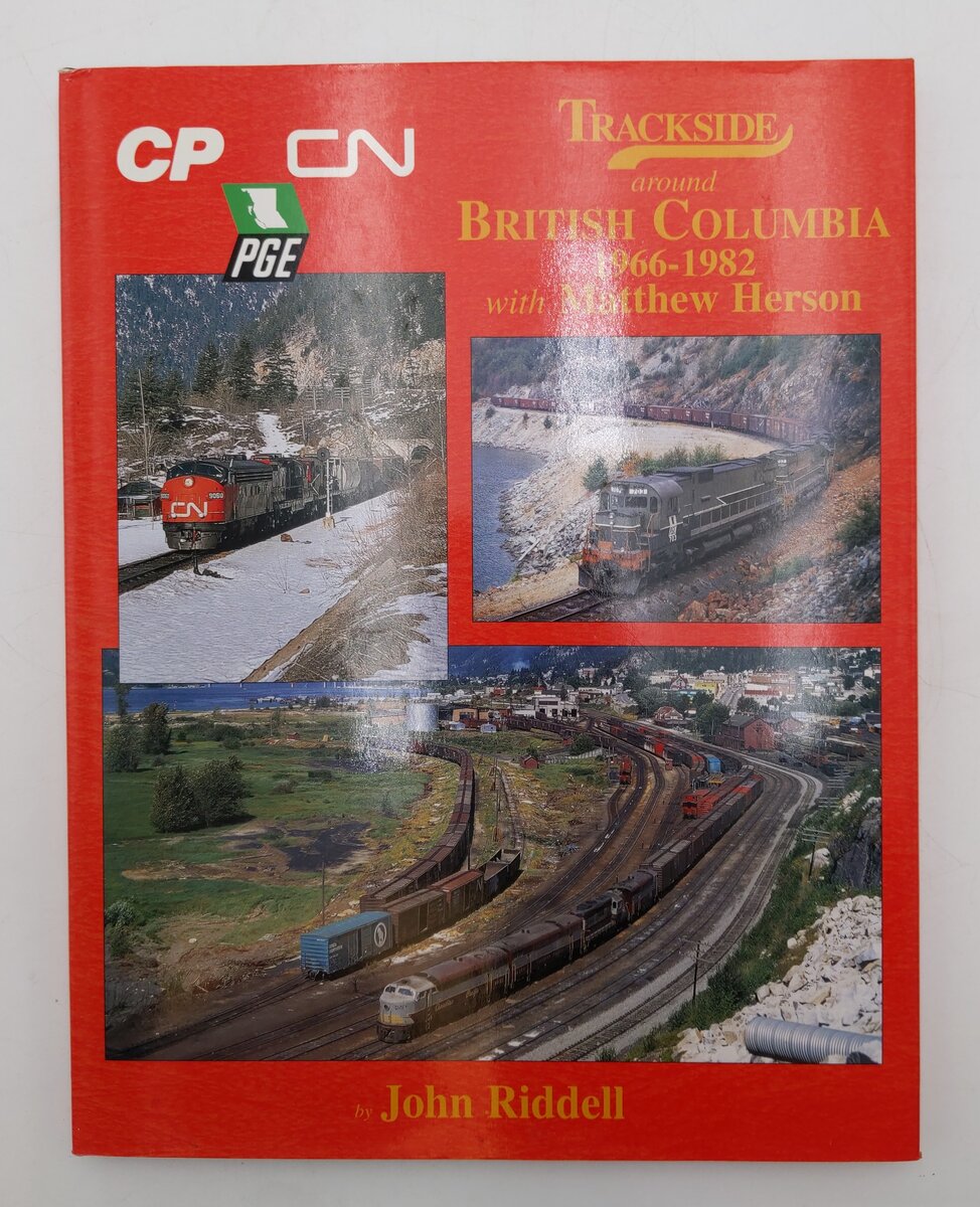 Trackside around British Columbia 1966-1982 with Matt Herson Hardcover Book EX