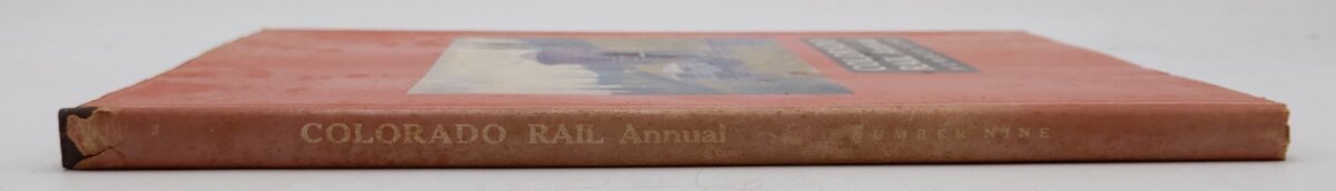 Colorado Rail Annual #9 Hardcover Book By Colorado Railroad Museum