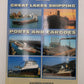 Great Lakes Shipping Ports & Cargoes Paperback Book By Patrick Lapinski EX