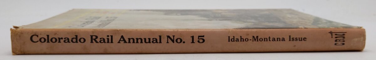 Colorado Rail Annual No.15 Hardcover Book By Colorado Railroading Museum VG