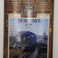 New York City Subways in Color, Vol.1 Hardcover Book By Benjamin W. Schaeffer EX
