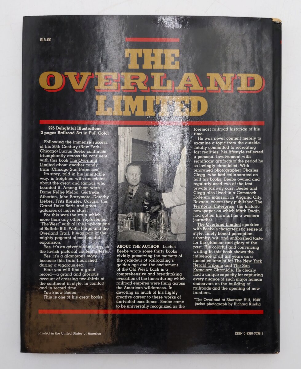 The Overland Limited Hardcover Book By Lucius Beebe VG