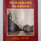 Vanishing Varnish Hardcover Book By Gregory LePak VG