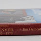 Trackside Around Denver 1955-1979 with Jim Ozment Hardcover By Thomas A. Brunner EX