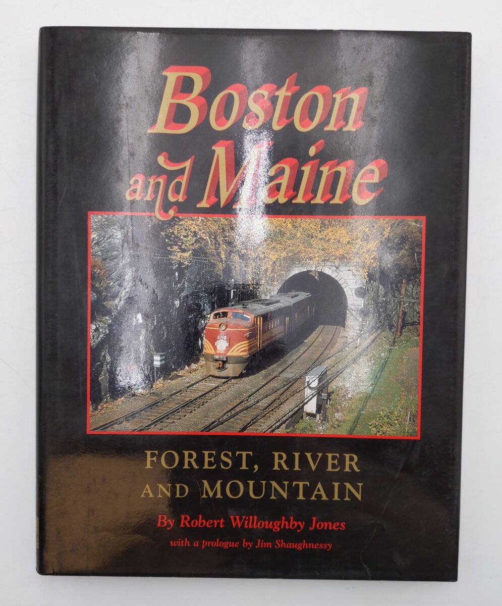 Boston and Maine Hardcover Book By Robert Willoughby Jones EX