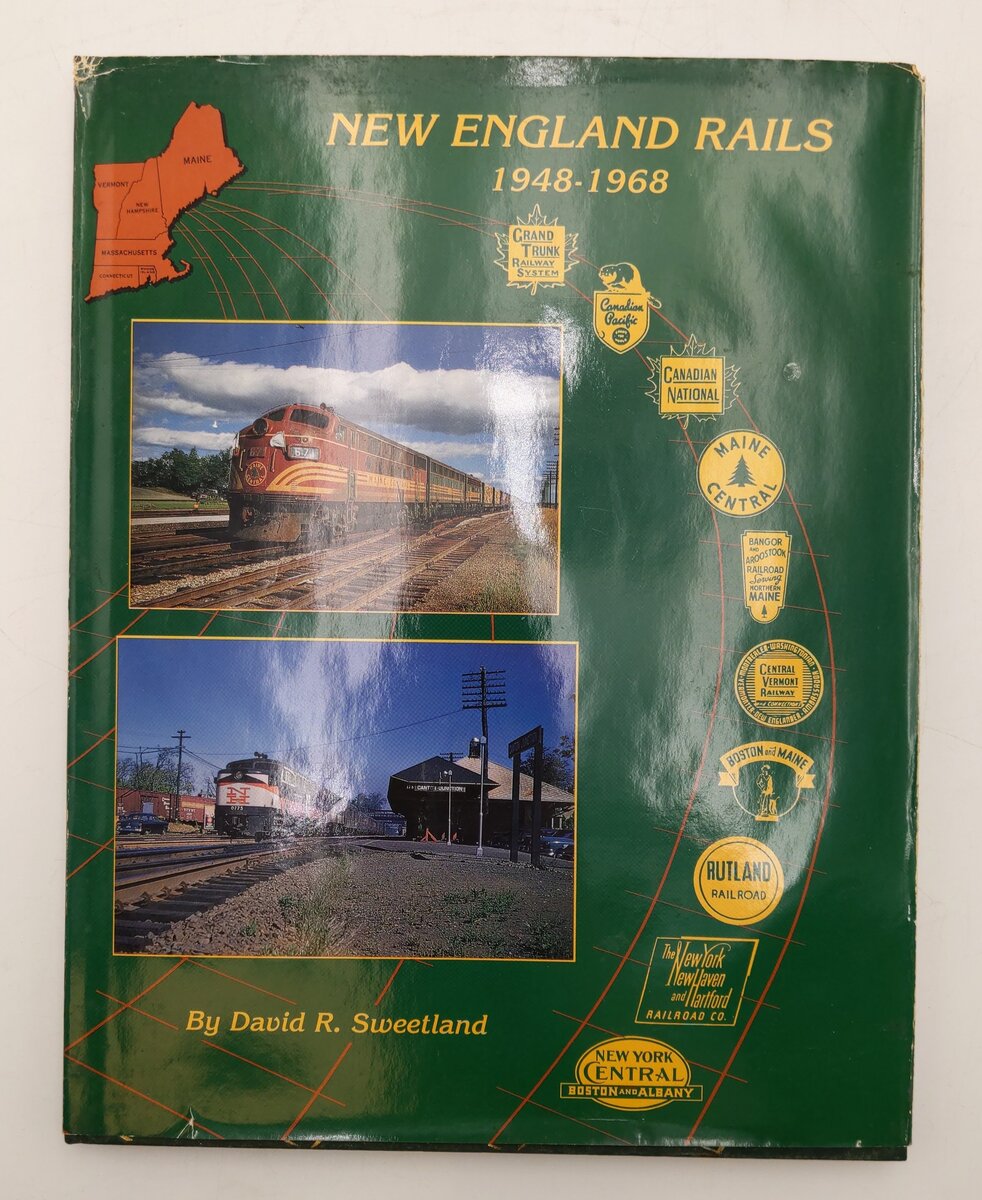 New England Rails, 1948-1968 Hardcover Book By David R. Sweetland VG