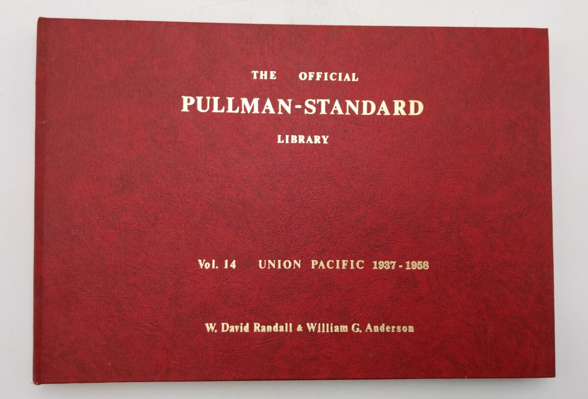 The Official Pullman-Standard Library Vol.14 Hardcover Book W. David Randall EX