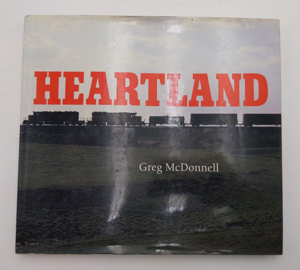 Heartland Hardcover Book By Greg McDonnell VG