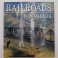 Railroads Hardcover Book By Don Ball Jr. VG