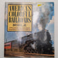 America's Colorful Railroads Hardcover Book By Don Ball Jr. VG