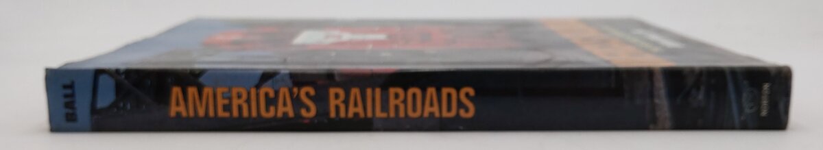America's Railroads The Second Generation Hardcover Book By Don Ball Jr. EX