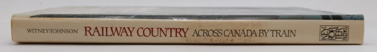 Railway Country Hardcover Book By Brian D. Johnson EX