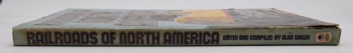 Railroads of North America Hardcover Book By Alan Singer VG