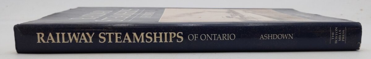 Railway Steamships of Ontario Hardcover Book By Dana Ashdown VG