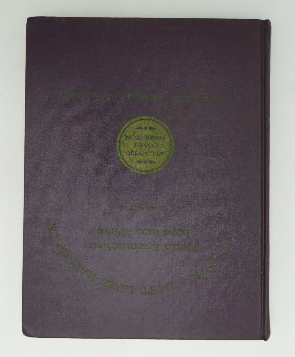 Atlantic Coast Line Railroad Hardcover Book By Richard E Prince VG