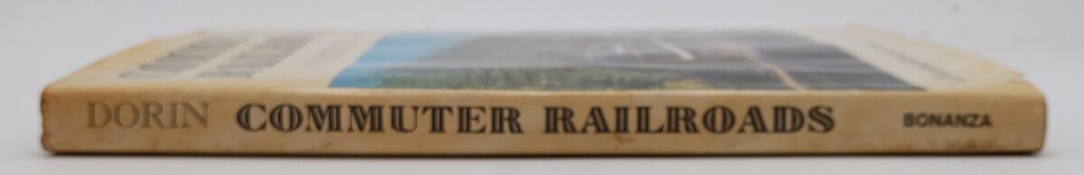 Commuter Railroads Hardcover Book By Patrick C. Dorin VG