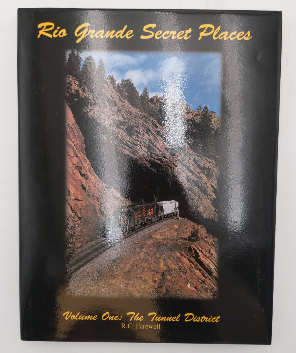 Rio Grande Secret Places Vol.1 Hardcover Book By R.C. Farewell VG