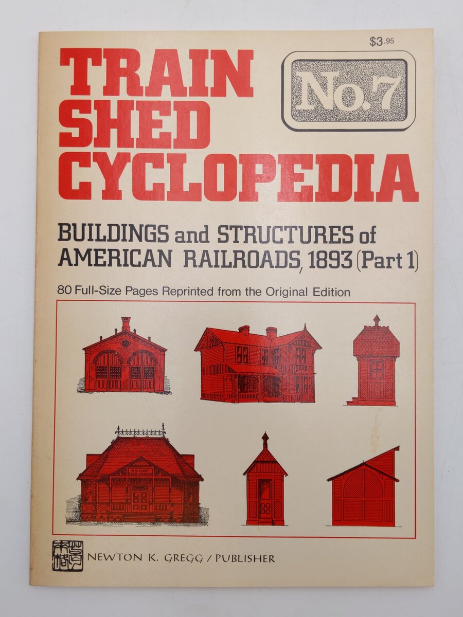 Train Shed Cyclopedia No.7 Paperback Book By Newton K. Gregg EX