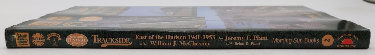 Trackside East of the Hudson 1941-1953 w/McChesney Hardcover Book Jeremy F Plant EX