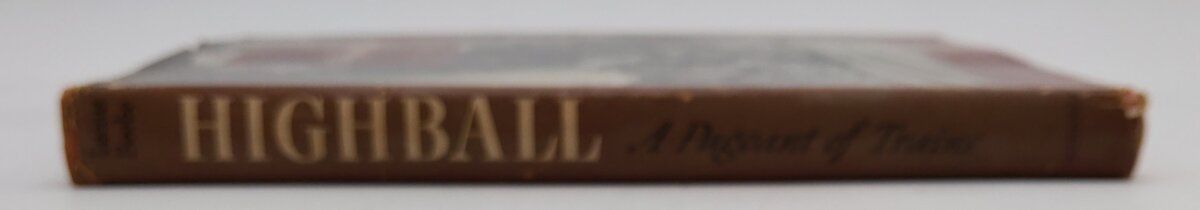 Highball A Pageant Of Trains Hardcover Book By Lucius Beebe