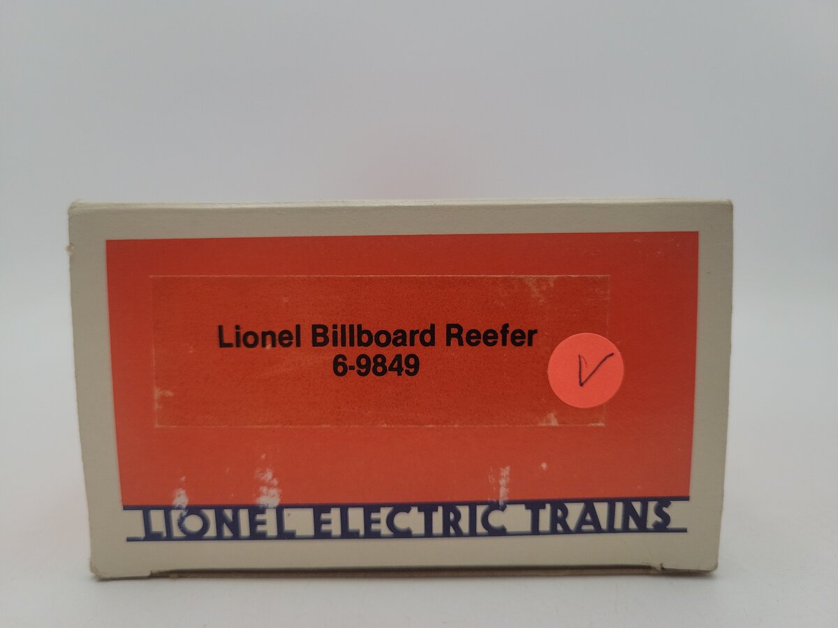 Lionel 6-9849 O Gauge Lionel Lines Billboard Refrigerator Car EX/Box
