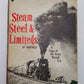 Steam Steel & Limiteds Hardcover Book By Kratville