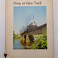 Along an Open Track Hardcover Book By Ed and Sally Kochanek