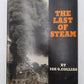 The Last Of Steam Hardcover Book By Joe G. Collias